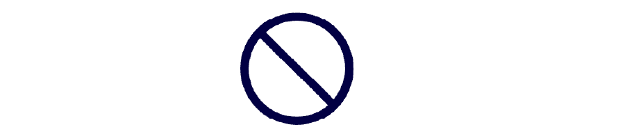 A simple no symbol inside a circle.